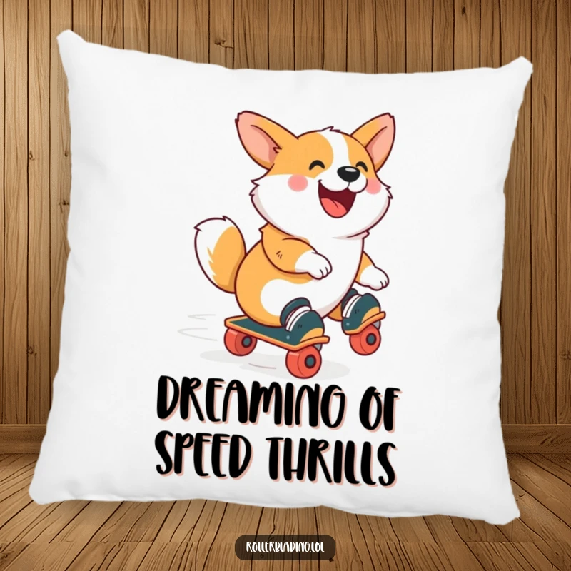 Funny Corgi Pillow: A corgi roller skating with pure, zoomy joy, radiating happiness and energetic fun, ideal for a playful home accent.
