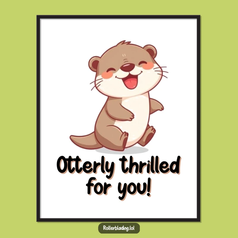 Funny Free Printable Otter Wall Art: Joyful Zipping, Downloadable Decor