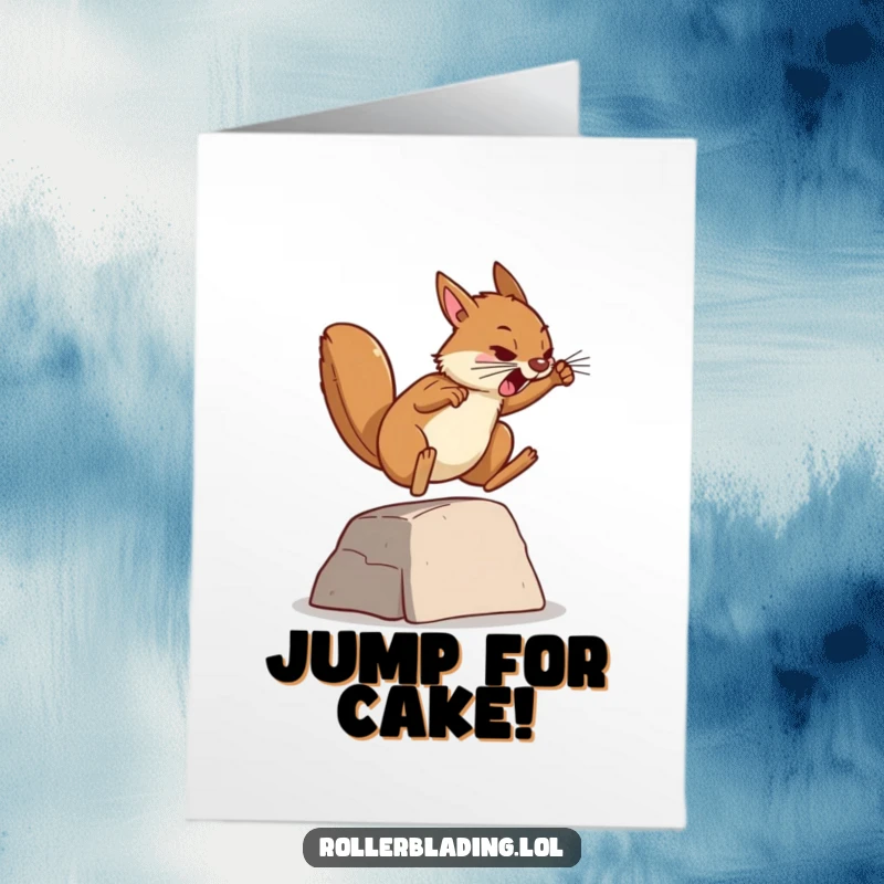Funny Free Printable Birthday Card: A determined squirrel bravely jumps over a small ramp with focused intensity.