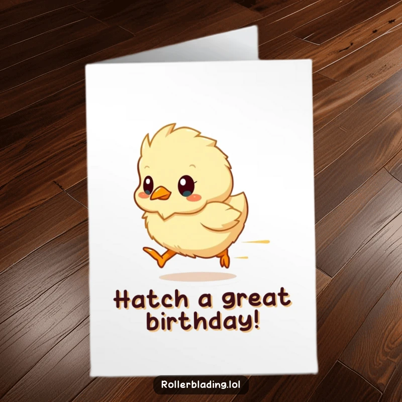 Free Printable Birthday Card featuring a fluffy chick blurred with speed, zipping along with excitement.