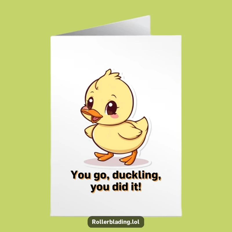 Free Printable Congrats Card: Determined Duck Rolling Onward, Funny Downloadable Gift