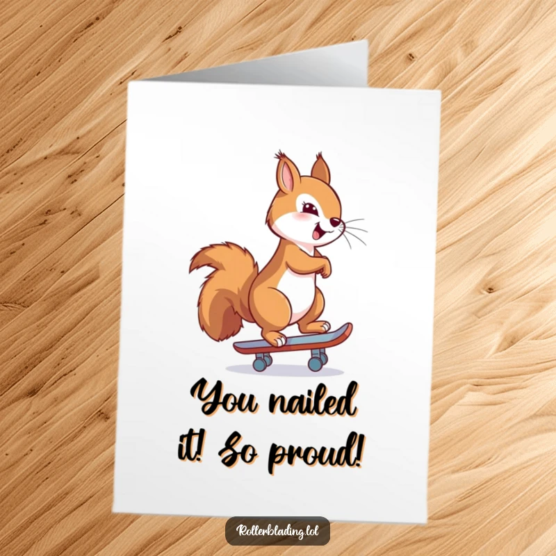 Funny Free Printable Congratulations Card: A proud squirrel skating backwards smoothly, celebrating a win.