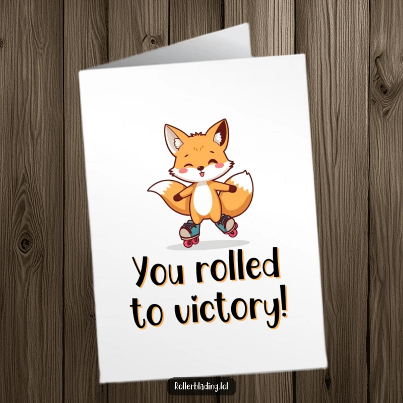 Funny Free Printable Congrats Card: Energetic fox performing a playful hop on roller skates, celebrating a fantastic achievement.