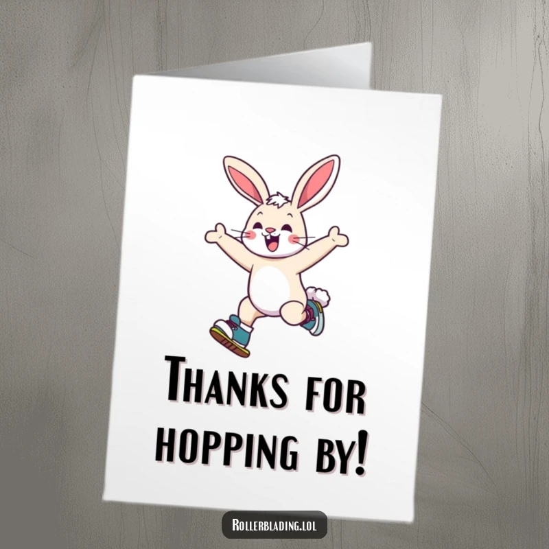 Funny Free Printable Thank You Card: Cheerful bunny jumping on roller skates, showing thanks with a whimsical motion.